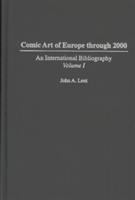 Comic art of Europe through 2000 : an international bibliography /