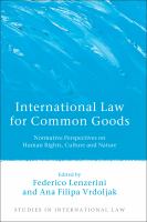 International Law for Common Goods : Normative Perspectives on Human Rights, Culture and Nature.