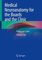 Medical Neuroanatomy for the Boards and the Clinic Finding the Lesion /