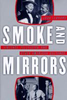 Smoke and mirrors : violence, television, and other American cultures /