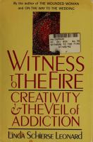 Witness to the fire : creativity and the veil of addiction /