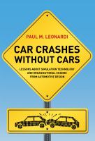 Car crashes without cars : lessons about simulation technology and organizational change from automotive design /