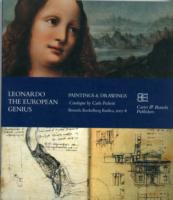 Leonardo da Vinci : the European genius : paintings and drawings : exhibition in the Basilica of Koekelberg, Brussels, in celebration of the 50th anniversary of the Treaty of Rome for the constitution of the European Community (1957-2007) /