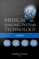 Medical Imaging Systems Technology Volume 2 : Methods In Cardiovascular And Brain Systems (vol 5).