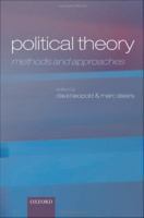 Political Theory : Methods and Approaches.