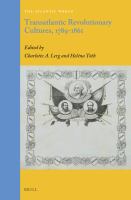 Transatlantic revolutionary cultures, 1789-1861