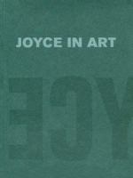 Joyce in art : visual art inspired by James Joyce /