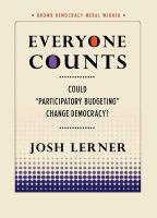 Everyone counts : could participatory budgeting change democracy? /