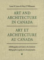 Art and Architecture in Canada : a Bibliography and Guide to the Literature.