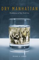 Dry Manhattan prohibition in New York City /