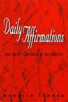 Daily affirmations for adult children of alcoholics /