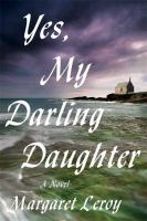Yes, my darling daughter /