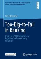 Too-Big-to-Fail in Banking Impact of G-SIB Designation and Regulation on Relative Equity Valuations /