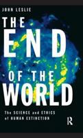 The end of the world : the science and ethics of human extinction /