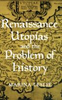 Renaissance utopias and the problem of history /