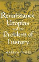 Renaissance utopias and the problem of history /