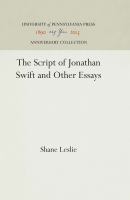 The Script of Jonathan Swift and Other Essays /