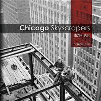 Chicago skyscrapers, 1871-1934 /