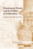 Renaissance drama and the politics of publication : readings in the English book trade /