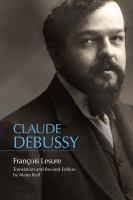 Claude Debussy : a critical biography /