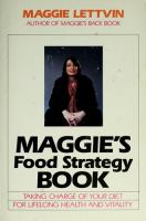 Maggie's food strategy book : taking charge of your diet for lifelong health and vitality /