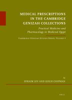 Medical prescriptions in the Cambridge Genizah collections practical medicine and pharmacology in medieval Egypt /