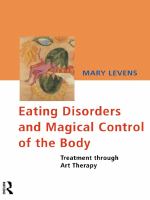 Eating disorders and magical control of the body treatment through art therapy /