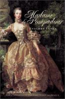 Madame de Pompadour : a life /