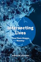 Intersecting lives : how place shapes reentry /