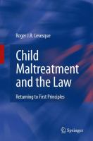 Child maltreatment and the law returning to first principles /