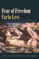 Fear of freedom : with the essay, "Fear of painting" /