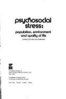 Psychosocial stress : population, environment, and quality of life /