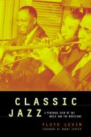 Classic Jazz : a Personal View of the Music and the Musicians.