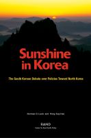 Sunshine in Korea the South Korean debate over policies toward North Korea /