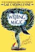 Writing magic : creating stories that fly /