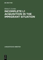 Incomplete L1 acquisition in the immigrant situation Yiddish in the United States /