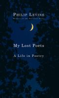 My lost poets : a life in poetry /