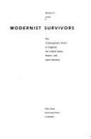 Modernist survivors : the contemporary novel in England, the United States, France, and Latin America /