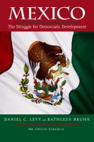 Mexico the struggle for democratic development /