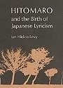 Hitomaro and the birth of Japanese lyricism /