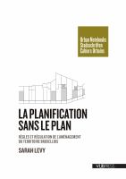 La planification sans le plan règles et régulation de l'aménagement du territoire bruxellois /