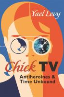 Chick TV Antiheroines and Time Unbound /