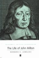 The life of John Milton a critical biography /