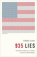 935 lies the future of truth and the decline of America's moral integrity /