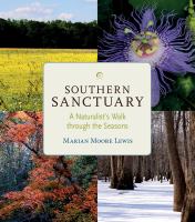 Southern sanctuary : a naturalist's walk through the seasons /