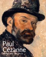 Paul Cézanne : painting people /