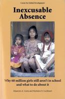 Inexcusable absence : why 60 million girls still aren't in school and what to do about it /