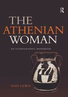 The Athenian woman : an iconographic handbook /