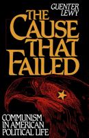 The cause that failed : Communism in American political life /