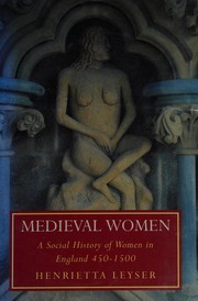 Medieval women : a social history of women in England, 450-1500 /